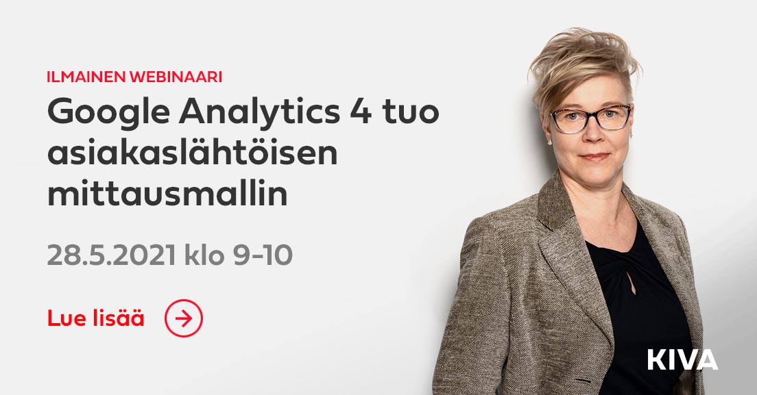 Ilmoittaudu 28.5. webinaariin: GA 4 tuo asiakaslähtöisen mittausmallin