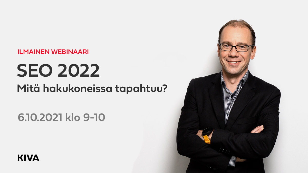 Ilmoittaudu 6.10.  webinaariin: SEO 2022 – mitä hakukoneissa tapahtuu?